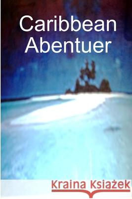 Caribbean Abentuer Samuel Nathan 9781471759772