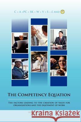 The Competency Equation Mike Bellerby, Martin Lewis 9781471771989