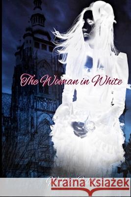 The Woman in White Wilkie Collins 9781471773716