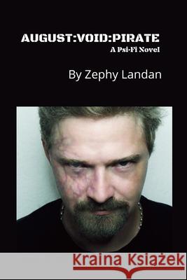 August: VOID: PIRATE: A Psi-Fi Novel Zephy Landan 9781471775789 Lulu.com