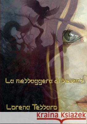 La Messaggera Di Sewars Lorena Tessaro 9781471778551