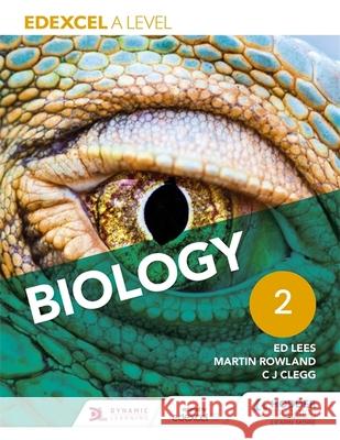 Edexcel A Level Biology Student Book 2 C. J. Clegg 9781471807374 Hodder Education