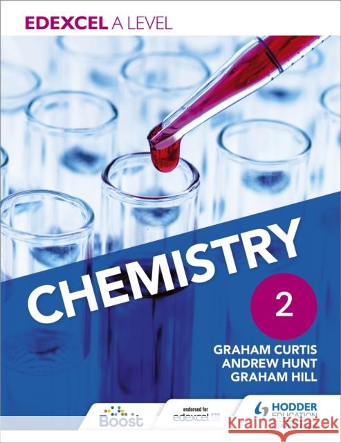 Edexcel A Level Chemistry Student Book 2 Andrew Hunt 9781471807497