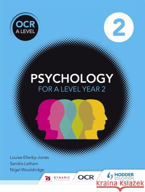 OCR Psychology for A Level Book 2 Nigel Wooldridge 9781471836282