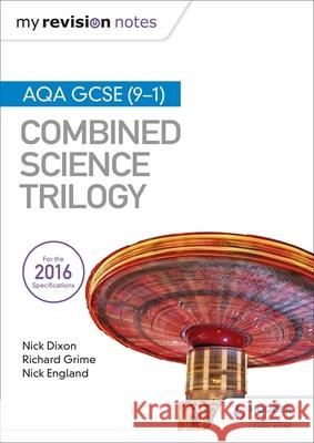 My Revision Notes: AQA GCSE (9-1) Combined Science Trilogy   9781471851407 Hodder Education