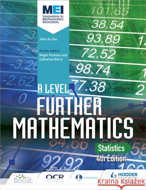 MEI A Level Further Mathematics Statistics 4th Edition Feu, John Du 9781471853029 Hodder Education