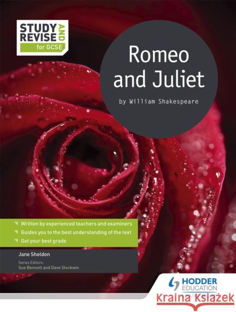 Study and Revise for GCSE: Romeo and Juliet Jane Sheldon 9781471853661