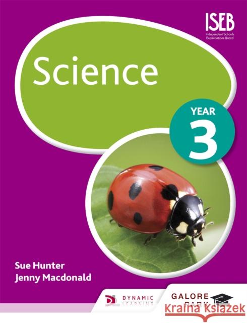 Science Year 3 Sue Hunter 9781471856280 Hodder Education