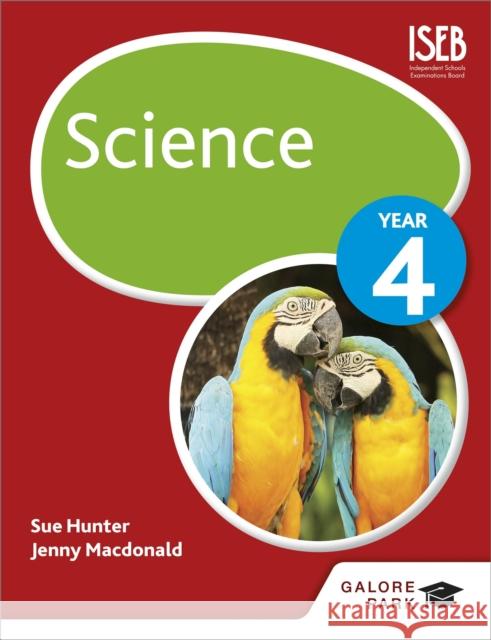 Science Year 4 Sue Hunter 9781471856310