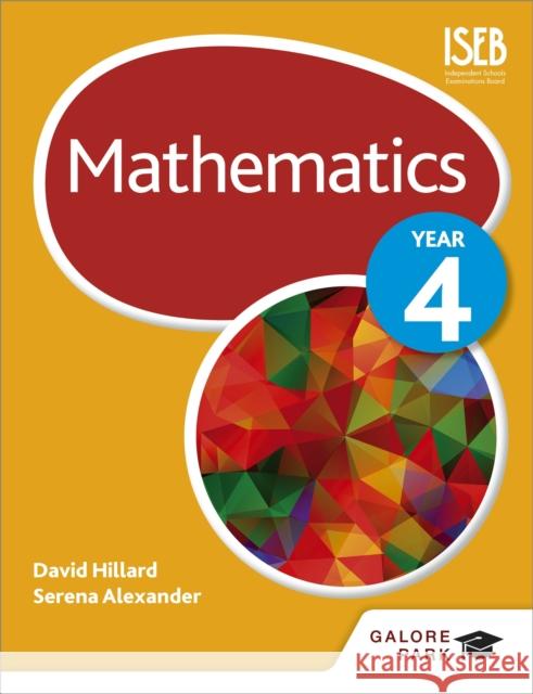 Mathematics Year 4 David Hillard 9781471856457