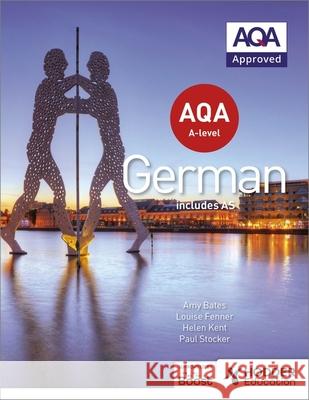 AQA A-level German (includes AS) Louise Fenner 9781471858024 Hodder Education