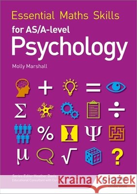 Essential Maths Skills for AS/A Level Psychology Molly Marshall 9781471863530