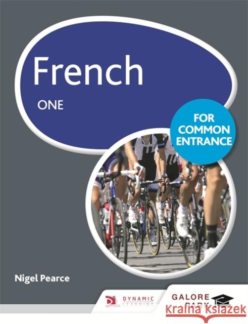 French for Common Entrance One Nigel Pearce 9781471867170
