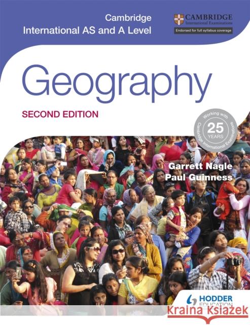 Cambridge International AS and A Level Geography second edition Nagle, Garrett 9781471868566 Hodder Education