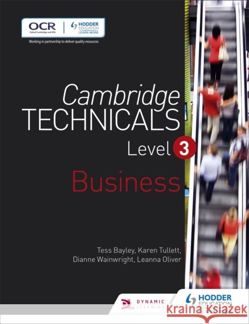 Cambridge Technicals Level 3 Business Dianne Wainwright 9781471874796 Hodder Education