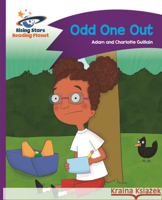Reading Planet - Odd One Out - Purple: Comet Street Kids Guillain, Charlotte 9781471877667