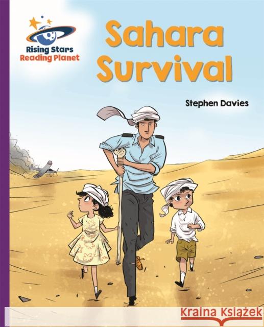 Reading Planet - Sahara Survival - Purple: Galaxy Davies, Stephen 9781471877797