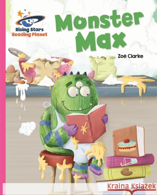 Reading Planet - Monster Max - Pink a: Galaxy Zoe Clarke   9781471879319 Hodder Education