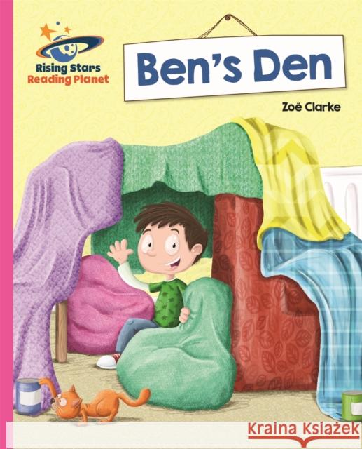 Reading Planet - Ben's Den - Pink B: Galaxy Zoe Clarke   9781471879425 Hodder Education