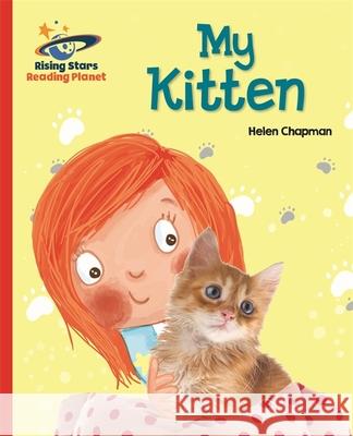 Reading Planet - My Kitten - Red a: Galaxy Helen Chapman   9781471879517 Hodder Education