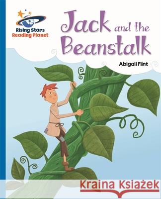 Reading Planet - Jack and the Beanstalk - Blue: Galaxy Abigail Flint   9781471879678