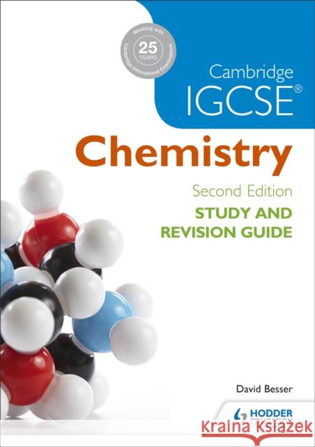 Cambridge IGCSE Chemistry Study and Revision Guide David Besser 9781471894602