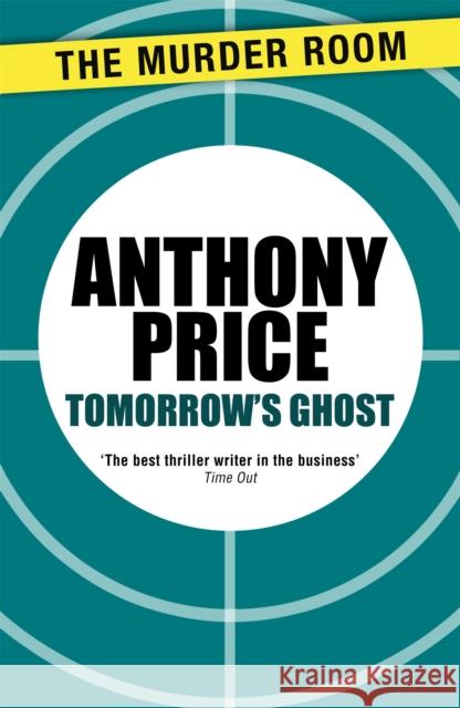 Tomorrow's Ghost Anthony Price 9781471900105