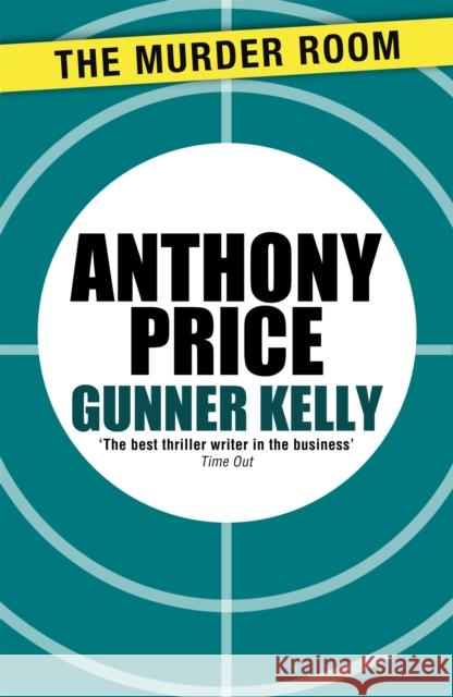 Gunner Kelly Price Anthony 9781471900211 Orion Hardbacks