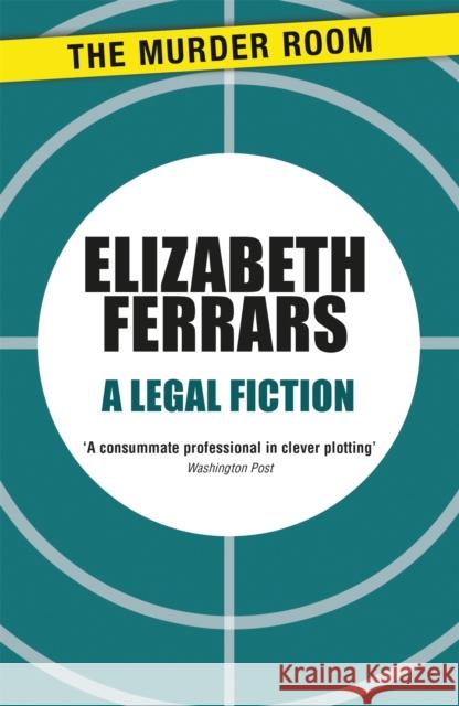 A Legal Fiction Elizabeth Ferrars 9781471907142 0