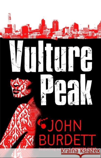 Vulture Peak John Burdett 9781472100986