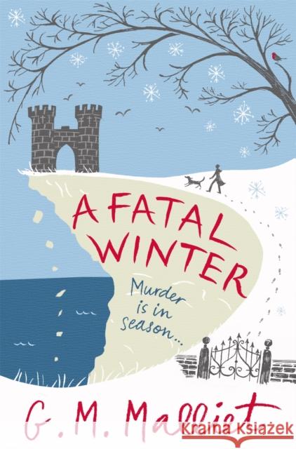 A Fatal Winter G M Malliet 9781472106247 Little, Brown Book Group