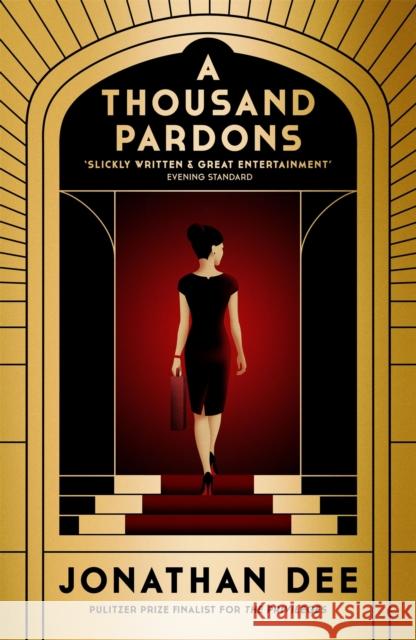 A Thousand Pardons Jonathan Dee 9781472108333 0