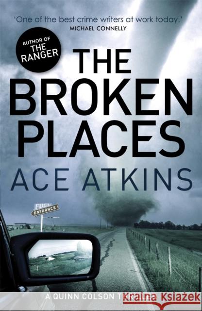 The Broken Places Ace Atkins 9781472112156 Little, Brown Book Group