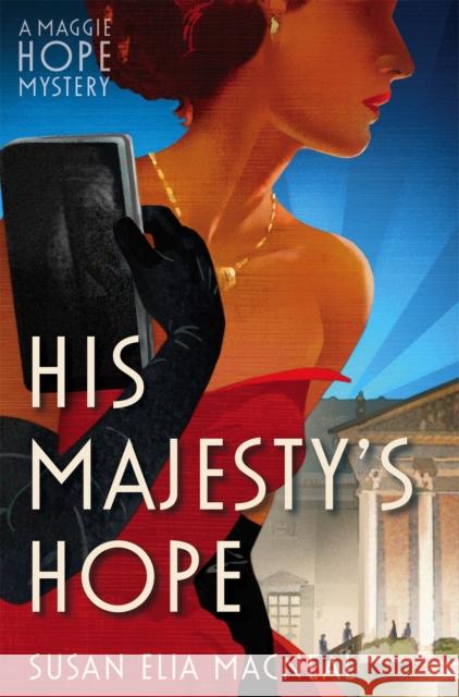 His Majesty's Hope Susan Elia MacNeal 9781472114013