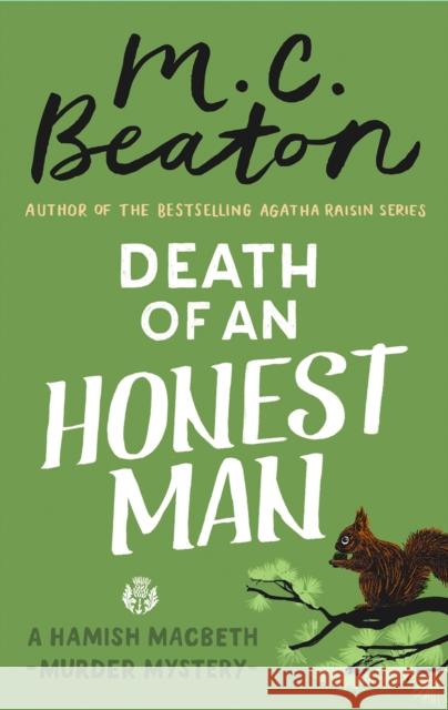 Death of an Honest Man M.C. Beaton 9781472117427 Little, Brown Book Group
