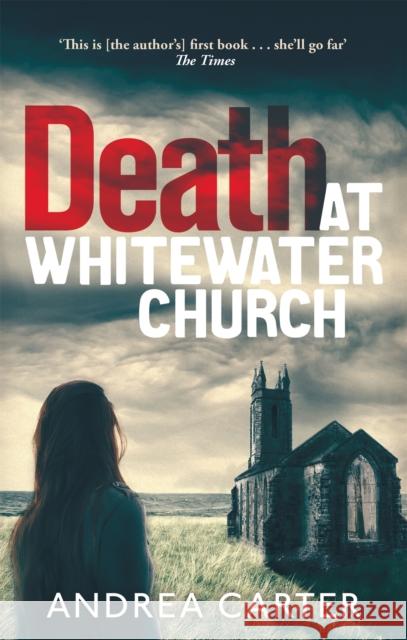 Death at Whitewater Church: An Inishowen Mystery Andrea Carter 9781472118561