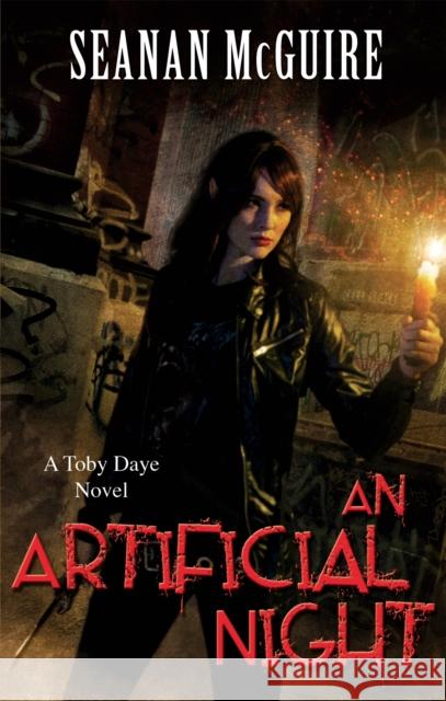 An Artificial Night (Toby Daye Book 3) Seanan McGuire 9781472120090