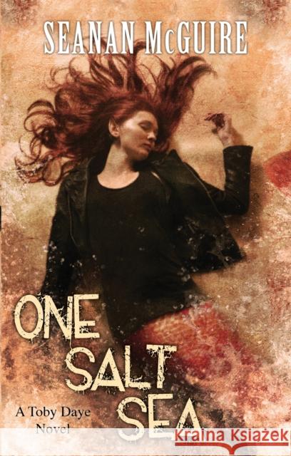 One Salt Sea (Toby Daye Book 5) Seanan McGuire 9781472120113