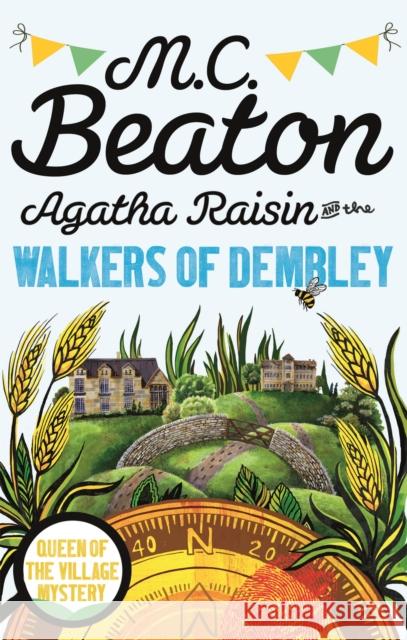 Agatha Raisin and the Walkers of Dembley M C Beaton 9781472120953 Little, Brown Book Group