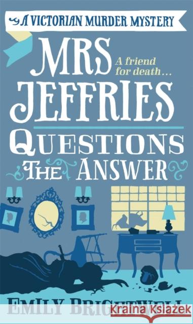 Mrs Jeffries Questions the Answer Emily Brightwell 9781472121561