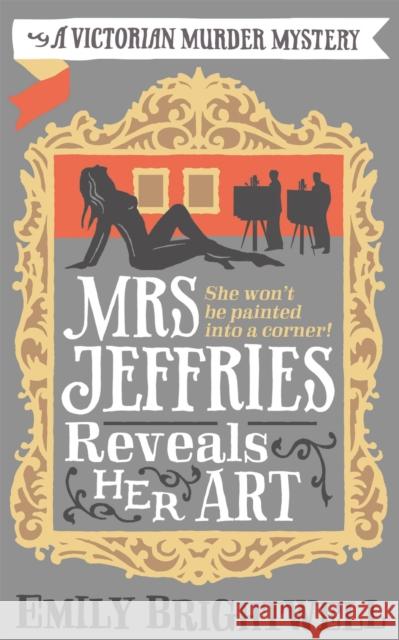 Mrs Jeffries Reveals her Art Emily Brightwell 9781472121585 Little, Brown Book Group