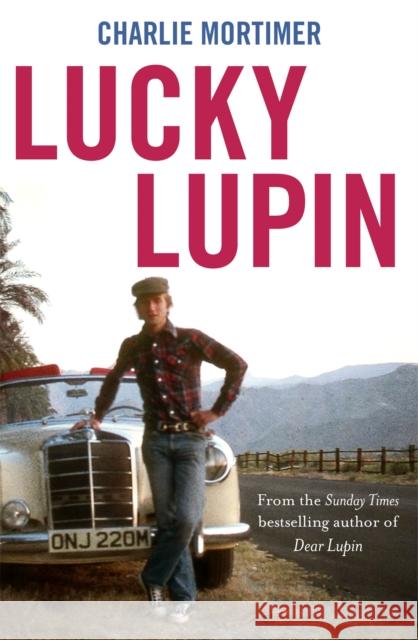 Lucky Lupin Charlie Mortimer 9781472122421 Little, Brown Book Group