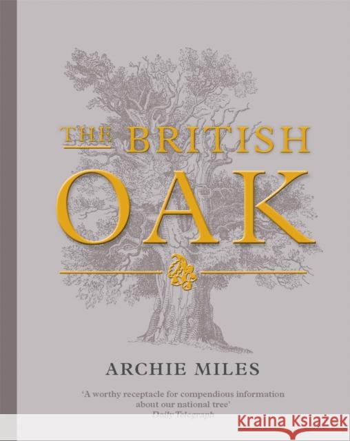 The British Oak Archie Miles 9781472123756