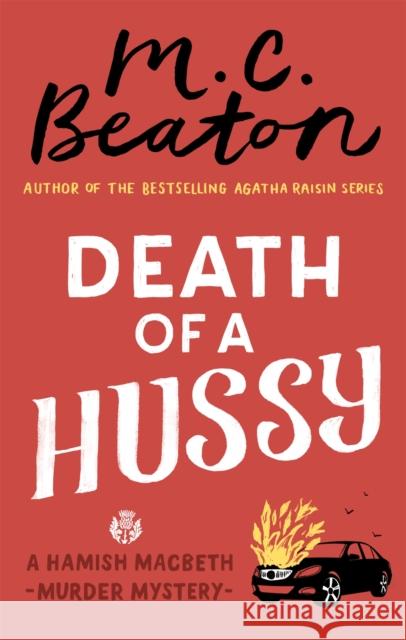 Death of a Hussy Beaton, M. C. 9781472124104 Little, Brown Book Group