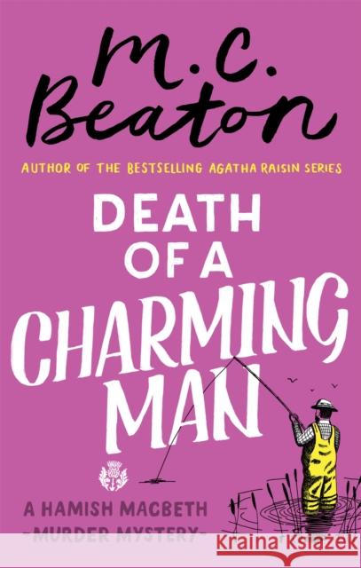 Death of a Charming Man M. C. Beaton 9781472124463 Little, Brown Book Group