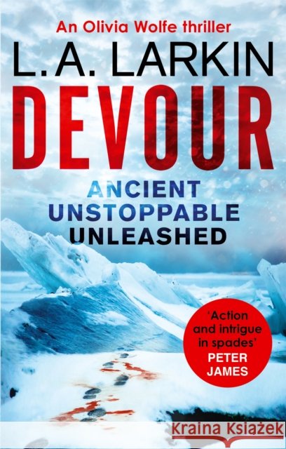 Devour L. A. Larkin 9781472124821