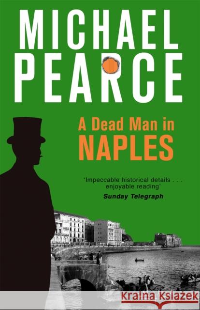 A Dead Man in Naples Pearce, Michael 9781472126115 