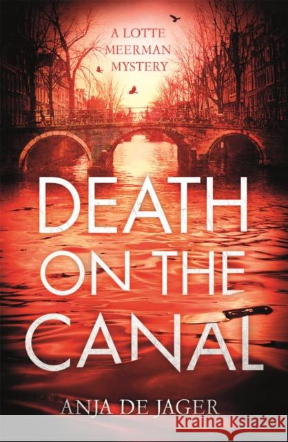 Death on the Canal Anja D 9781472126276