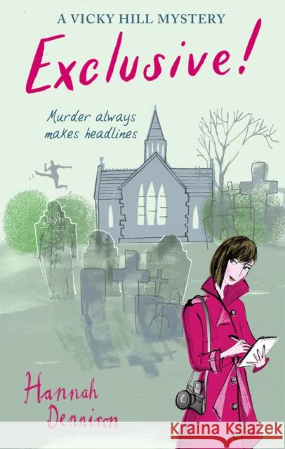 A Vicky Hill Exclusive!: Devon's Answer to Bridget Jones Hannah Dennison 9781472128058 Constable & Robinson