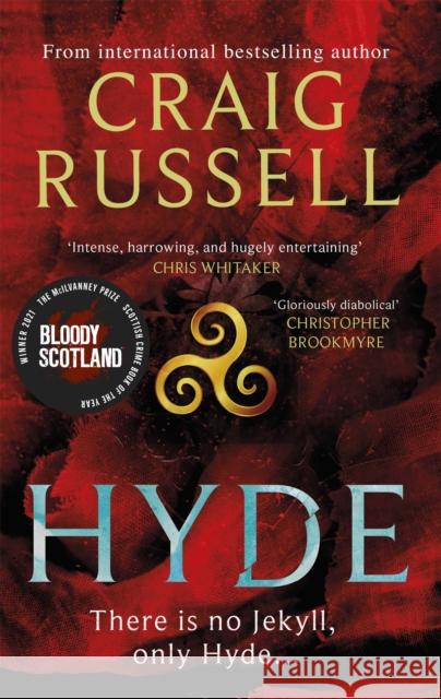 Hyde: WINNER OF THE 2021 McILVANNEY PRIZE FOR BEST CRIME BOOK OF THE YEAR Craig Russell 9781472128379 Little, Brown Book Group